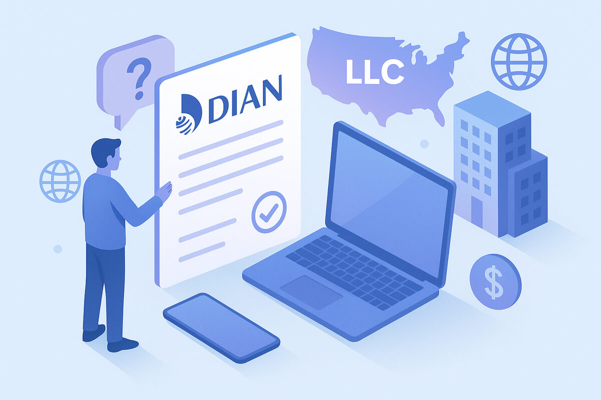 ¿Debo registrarme ante la DIAN aunque mi LLC esté en Estados Unidos?